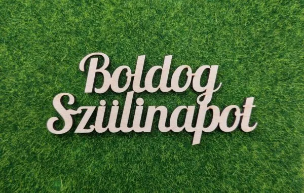Boldog Szülinapot felirat